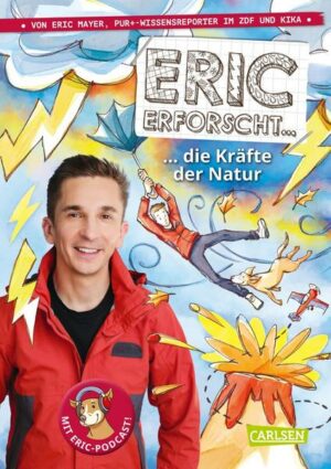 Eric erforscht … 3: Die Kräfte der Natur