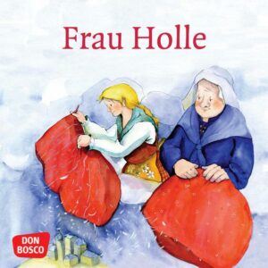 Frau Holle. Mini-Bilderbuch.