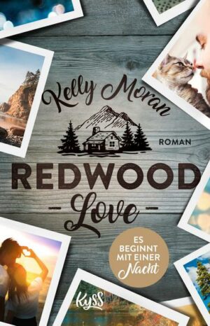 Redwood Love – Es beginnt mit einer Nacht