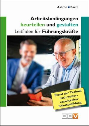 Arbeitsbedingungen beurteilen und gestalten