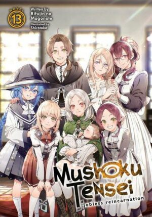 Mushoku Tensei: Jobless Reincarnation (Light Novel) Vol. 13