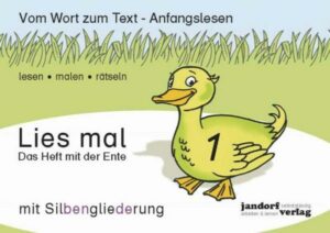 Lies mal 1 (mit Silbengliederung) - Das Heft mit der Ente