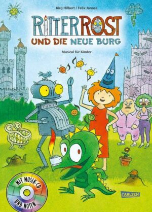 Ritter Rost 17: Ritter Rost und die neue Burg (Ritter Rost mit CD und zum Streamen