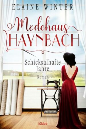 Modehaus Haynbach – Schicksalhafte Jahre