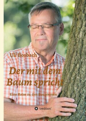 Der mit dem Baum spricht