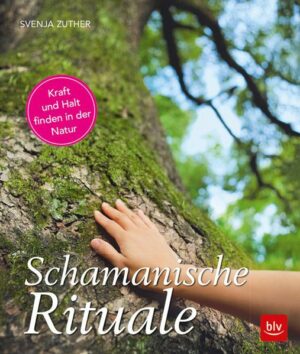 Schamanische Rituale