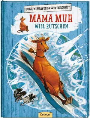 Mama Muh will rutschen / Mama Muh Bd.6