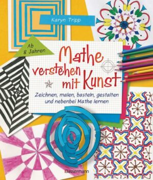 Mathe verstehen mit Kunst. Zeichnen