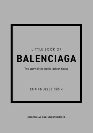 Little Book of Balenciaga