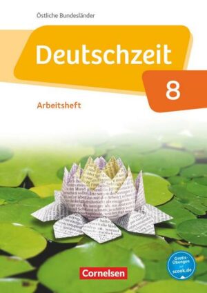 Deutschzeit - Östliche Bundesländer und Berlin - 8. Schuljahr