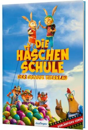 Die Häschenschule - Der große Eierklau