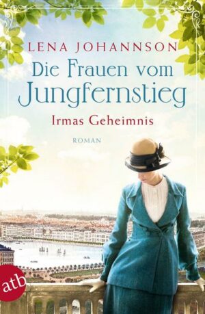 Die Frauen vom Jungfernstieg – Irmas Geheimnis