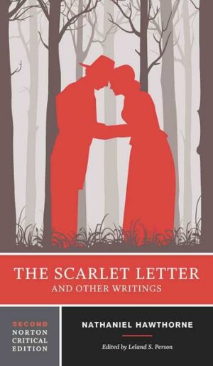 The Scarlet Letter and Other Writings