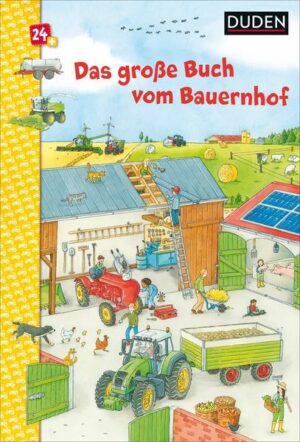 Duden 24+: Das große Buch vom Bauernhof