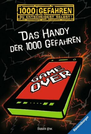 Das Handy der 1000 Gefahren / 1000 Gefahren Bd. 38