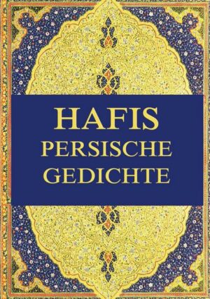 Hafis - Persische Gedichte