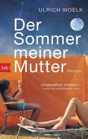 Der Sommer meiner Mutter