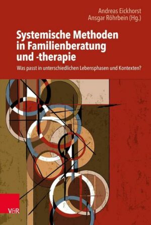 Systemische Methoden in Familienberatung und -therapie