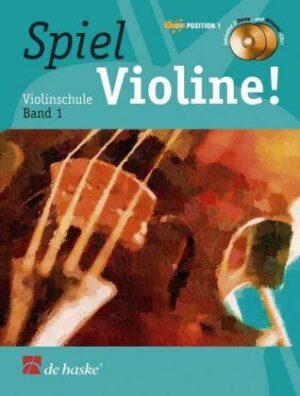 Spiel Violine! Band 1