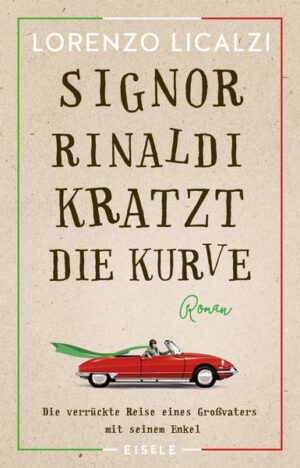 Signor Rinaldi kratzt die Kurve