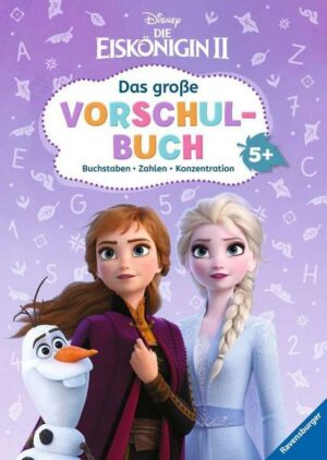 Disney Die Eiskönigin 2: Das große Vorschulbuch