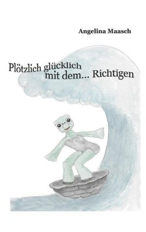 Plötzlich glücklich mit dem... Richtigen