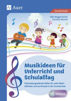 Musikideen für Unterricht und Schulalltag