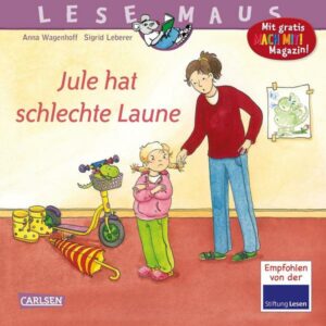 LESEMAUS 110: Jule hat schlechte Laune