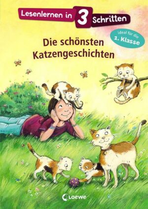 Lesenlernen in 3 Schritten - Die schönsten Katzengeschichten