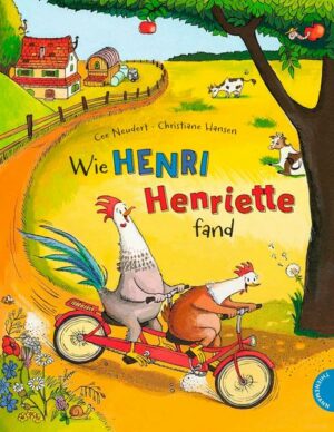 Henri und Henriette: Wie Henri Henriette fand