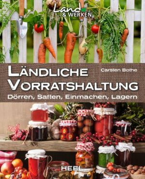 Ländliche Vorratshaltung: Dörren