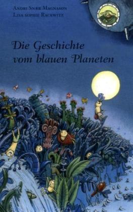 Die Geschichte vom blauen Planeten