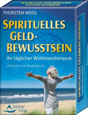 Spirituelles Geldbewusstsein - Ihr täglicher Wohlstandsimpuls