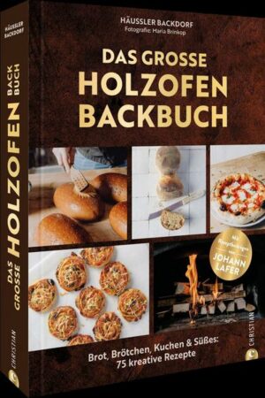 Das große Holzofen-Backbuch