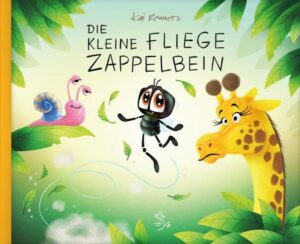 Die kleine Fliege Zappelbein