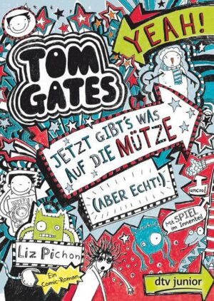 Tom Gates: Jetzt gibt's was auf die Mütze (aber echt!)