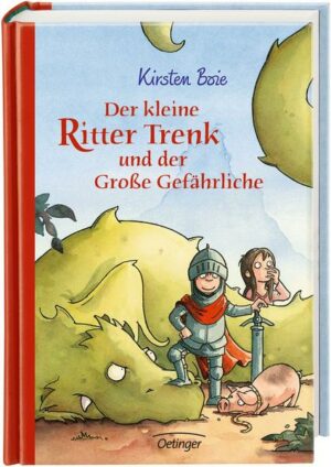 Der kleine Ritter Trenk und der große Gefährliche / Der kleine Ritter Trenk Bd.2