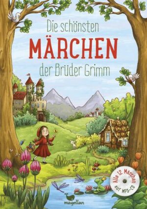 Die schönsten Märchen der Brüder Grimm