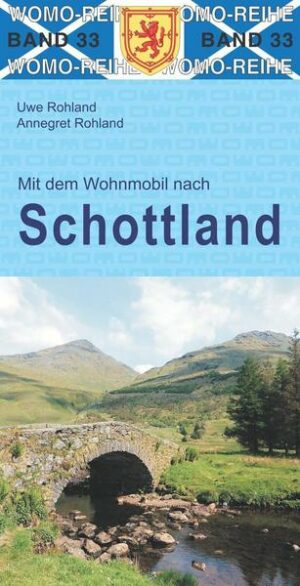 Mit dem Wohnmobil nach Schottland