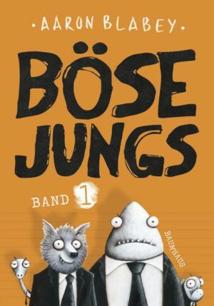 Böse Jungs Bd. 1