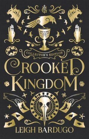 Crooked Kingdom: Collector's Edition