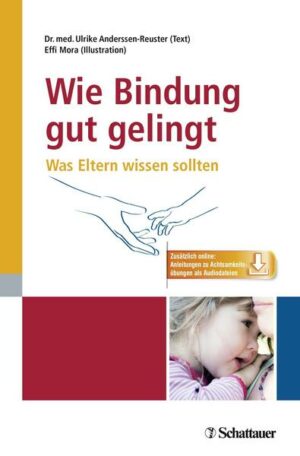 Wie Bindung gut gelingt