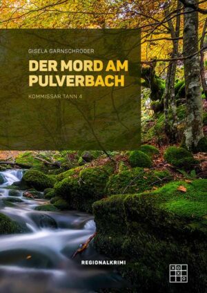 Der Mord am Pulverbach