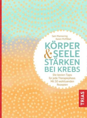 Körper und Seele stärken bei Krebs