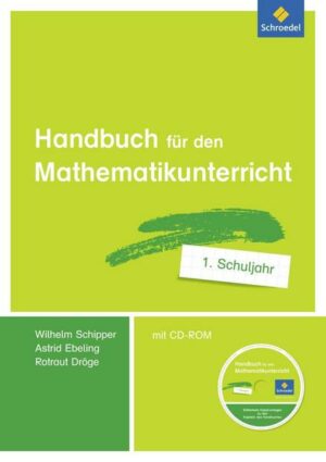 Handbücher Mathematik / Handbuch für den Mathematikunterricht an Grundschulen