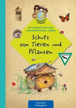 Schutz von Tieren und Pflanzen