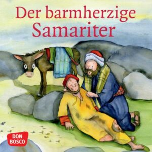 Der barmherzige Samariter. Mini-Bilderbuch.