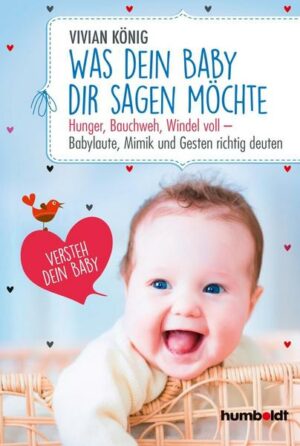 Was dein Baby dir sagen möchte