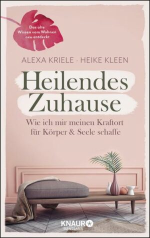 Heilendes Zuhause