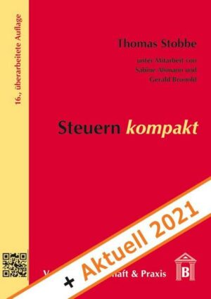 Steuern kompakt + Aktuell 2021.